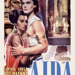 Locandina del film “Aida” del regista Clemente Fracassi; il ruolo della protagonista è interpretato da Sophia Loren doppiata dalla voce di Renata Tebaldi, 1953 (Istituto nazionale di studi verdiani)