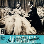 Locandina del film La signora dalle camelie del regista Carmine Gallone, ispirato all’opera La traviata di Giuseppe Verdi, 1947 (Istituto nazionale di studi verdiani)